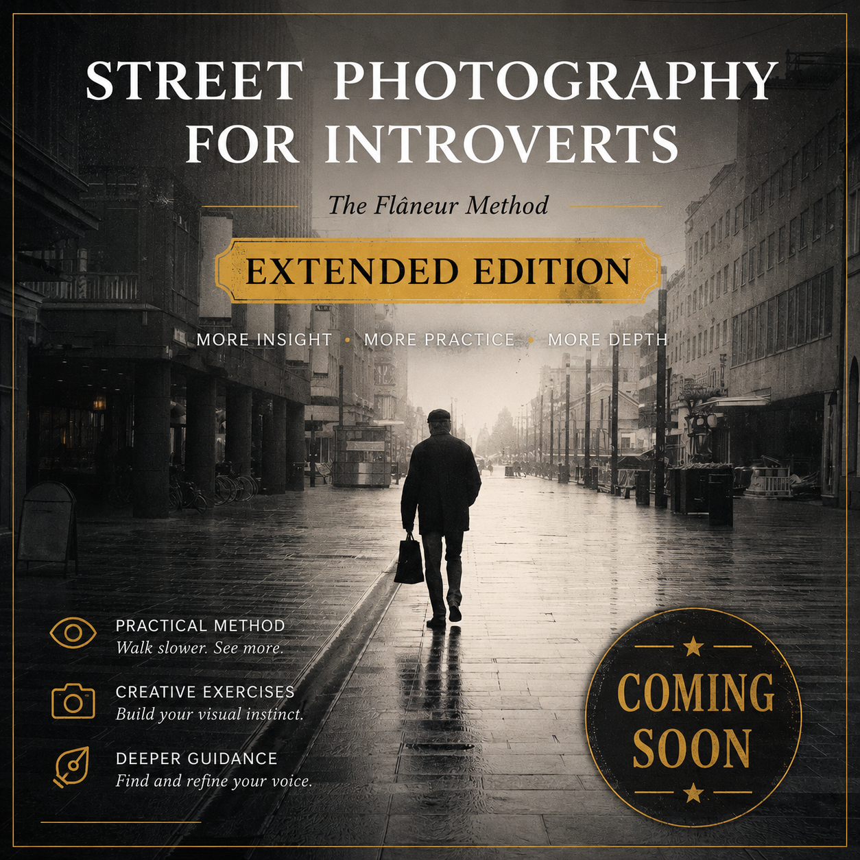 Street Photography for Introverts Extended 60-page Edition Coming Soon